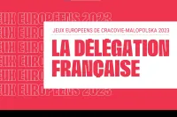 Jeux Européens 2023 : découvrez notre délégation !