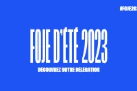 FOJE d'été de  Maribor 2023 : Découvrez notre délégation !