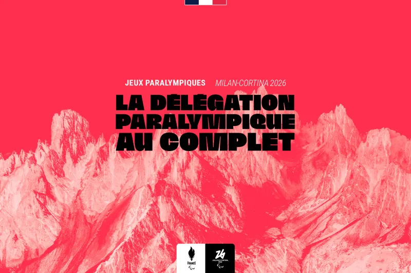 Visuel d'annonce de la délégation paralympique au complet pour les Jeux de Milan-Cortina 2026